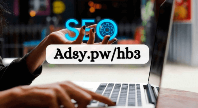 Adsy.pw/hb3: Exploring the Features and Benefits of Adsy.pw/hb3