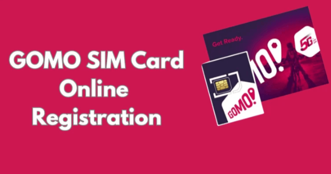 SIM Registration Gomo: Everything You Need to Know About SIM Registration Gomo